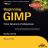 Beginning GIMP - From Novice to Professional [2nd Edition]  