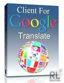 Client for Google Translate 4.7.410 (Бесплатная версия) скачать бесплатно